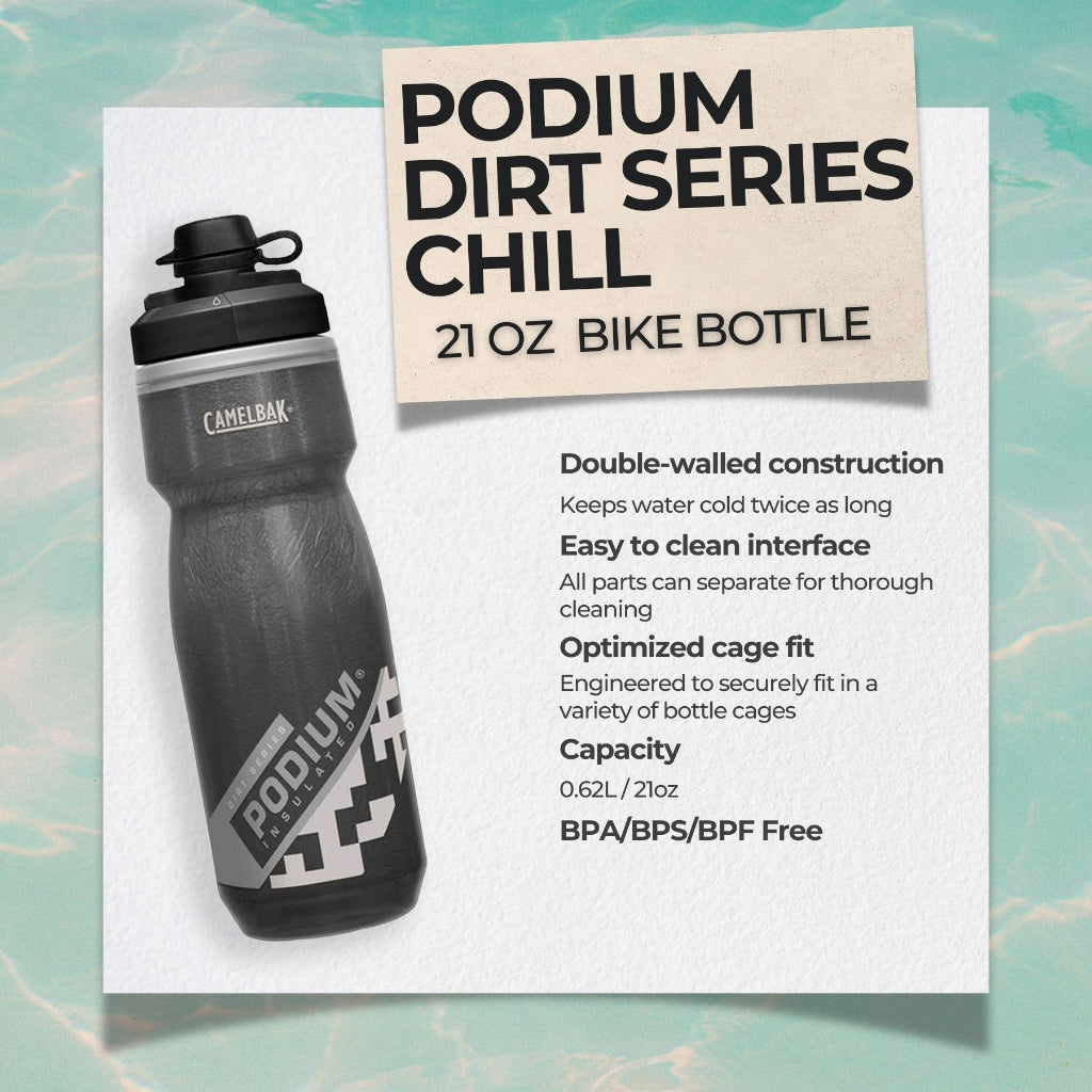 CAMELBAK PODIUM DIRT SERIES CHILL 21 OZ BIKE BOTTLE